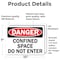 Signmission 7 in H x 10 in W, Vinyl Decal, Rectangle, Confined Space Do Not Enter OS-2PACK-DS-D-710-L-19286 - alternate 2
